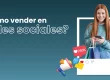 Cómo vender en redes sociales
